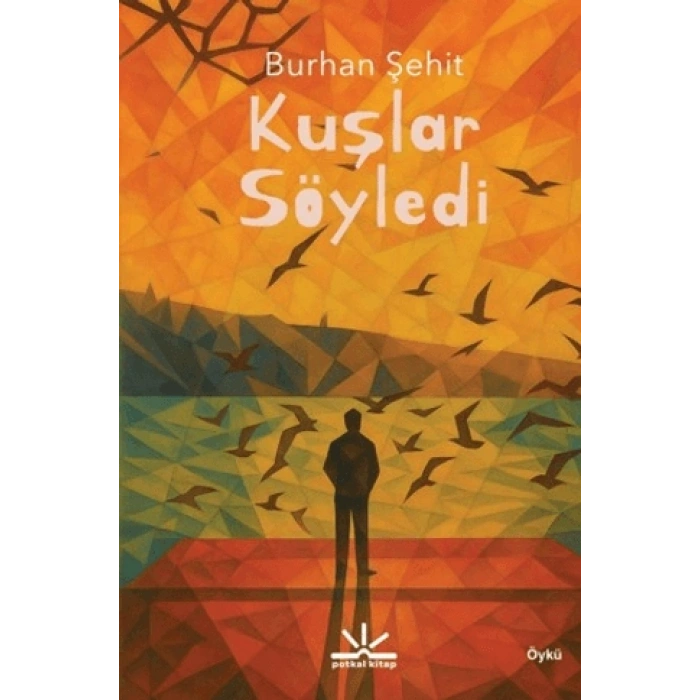 Kuşlar Söyledi