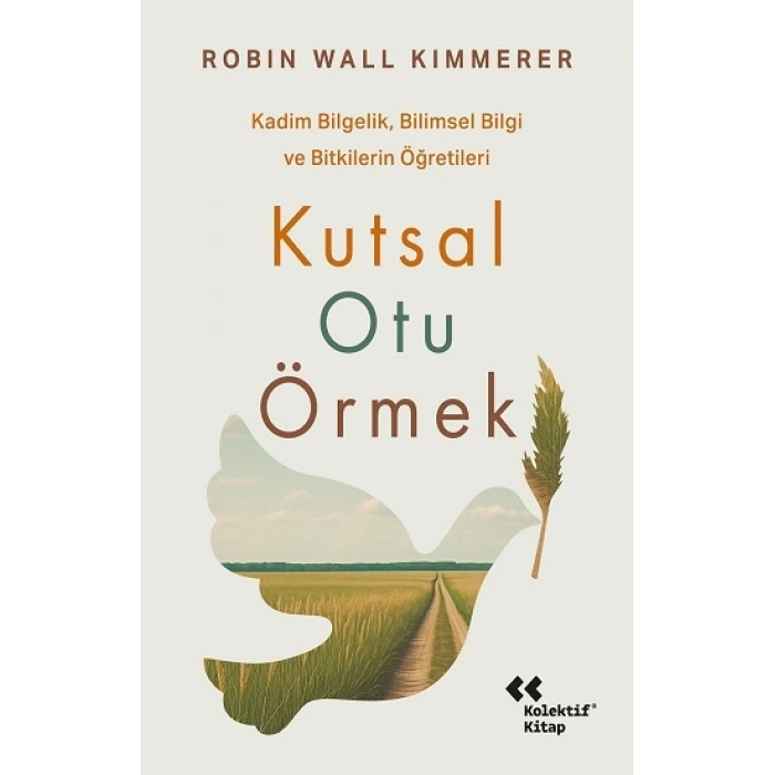 Kutsal Otu Örmek