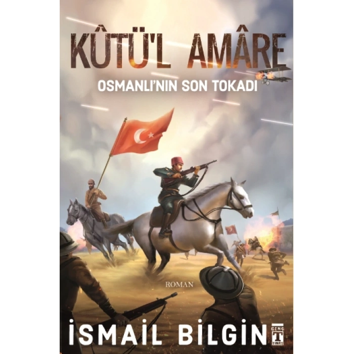 Kutül Amare - Osmanlının Son Tokadı