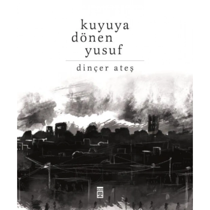 Kuyuya Dönen Yusuf