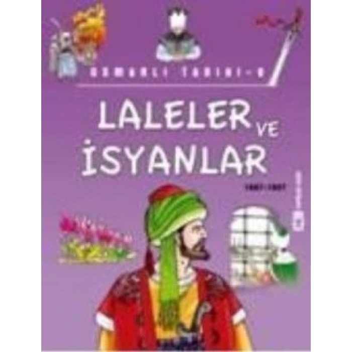 Laleler ve İsyanlar (1687-1807)