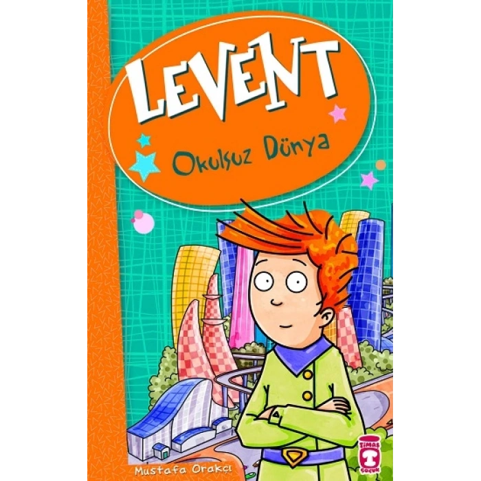Levent - Okulsuz Dünya