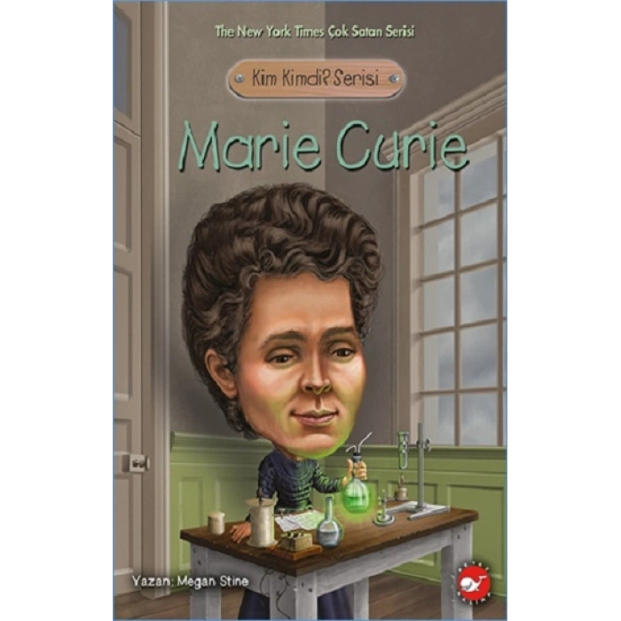 Marie Curie - Kim Kimdi Serisi