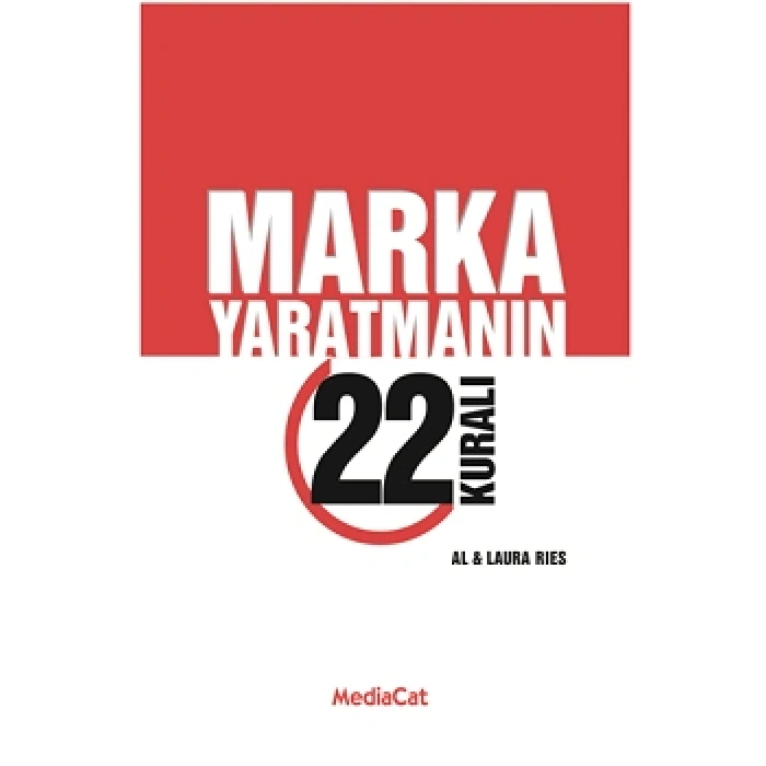 Marka Yaratmanın 22 Kuralı