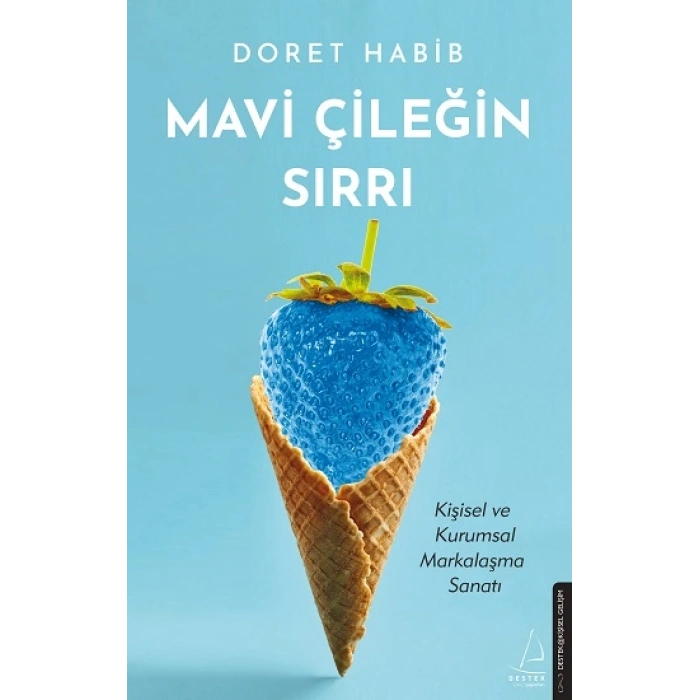 Mavi Çileğin Sırrı