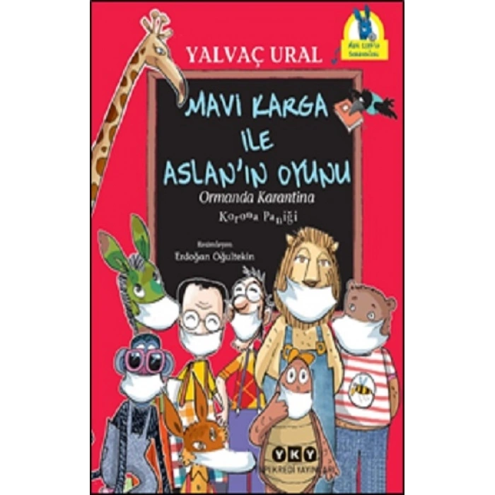 Mavi Karga ile Aslan’ın Oyunu