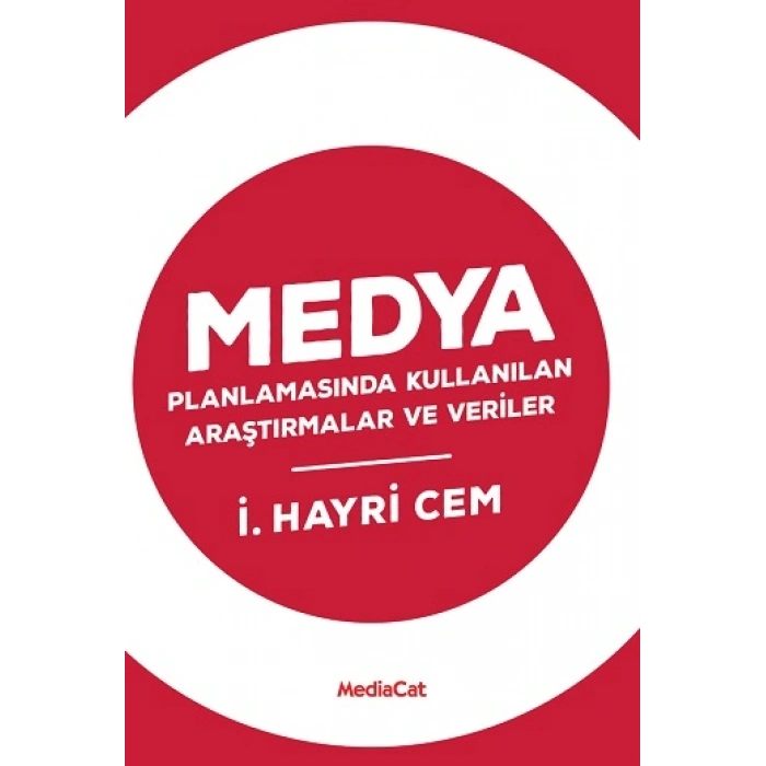 Medya Planlamasında Kullanılan Araştırmalar ev Verler