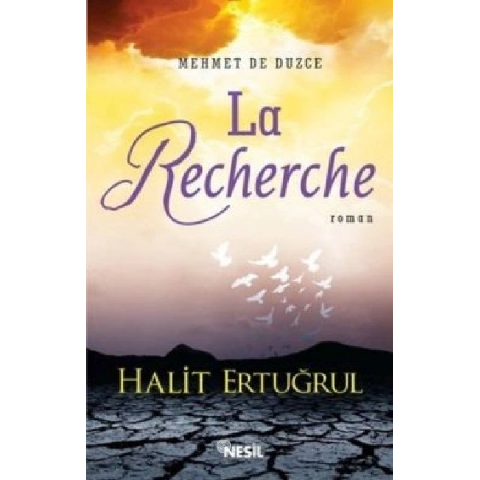 Mehmet De Düzce: La Recherche
