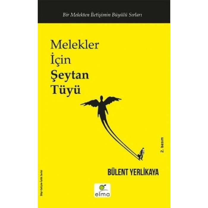 Melekler İçin Şeytan Tüyü