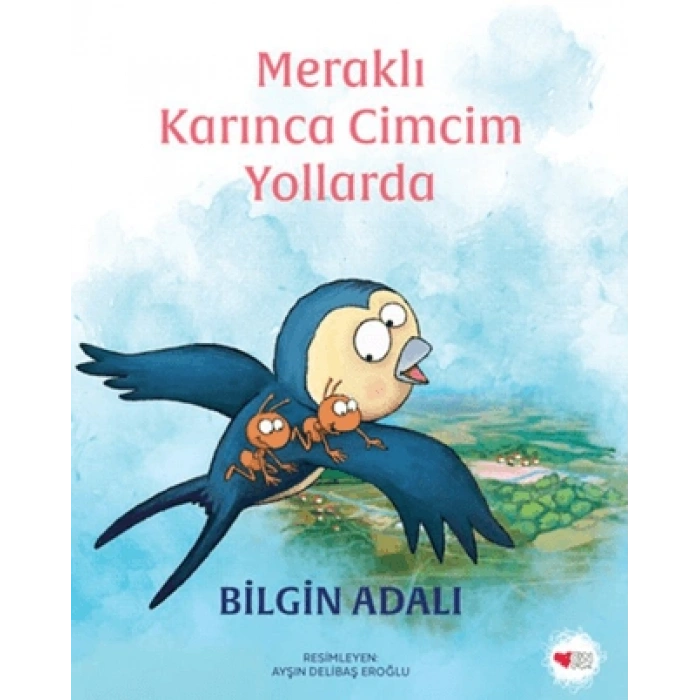 Meraklı Karınca Cimcim Yollarda
