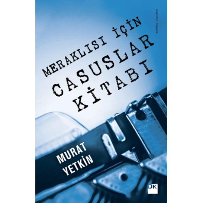 Meraklısı İçin Casuslar Kitabı