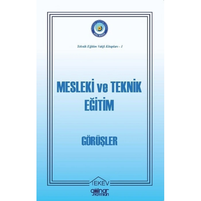 Mesleki ve Teknik Eğitim-Görüşler