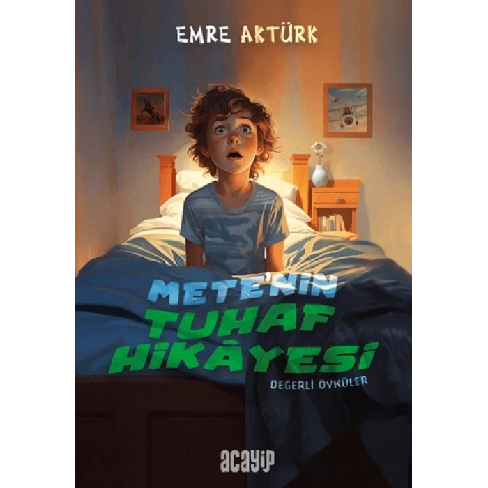 Mete’nin Tuhaf Hikayesi