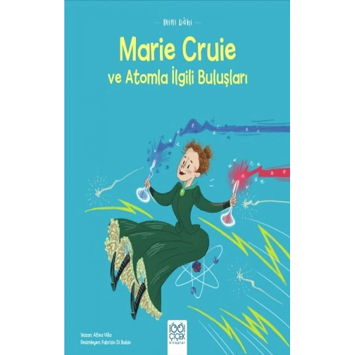 Mini Dahi: Marie Curie ve Atomla İlgili Buluşları