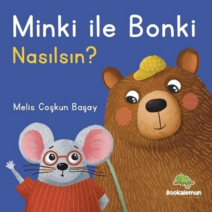 Minki ile Bonki – Nasılsın? (Ciltli)