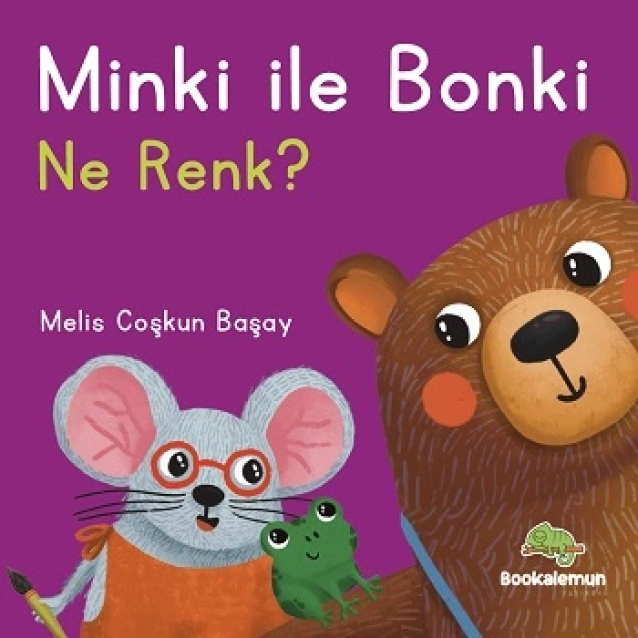Minki ile Bonki – Ne Renk? (Ciltli)