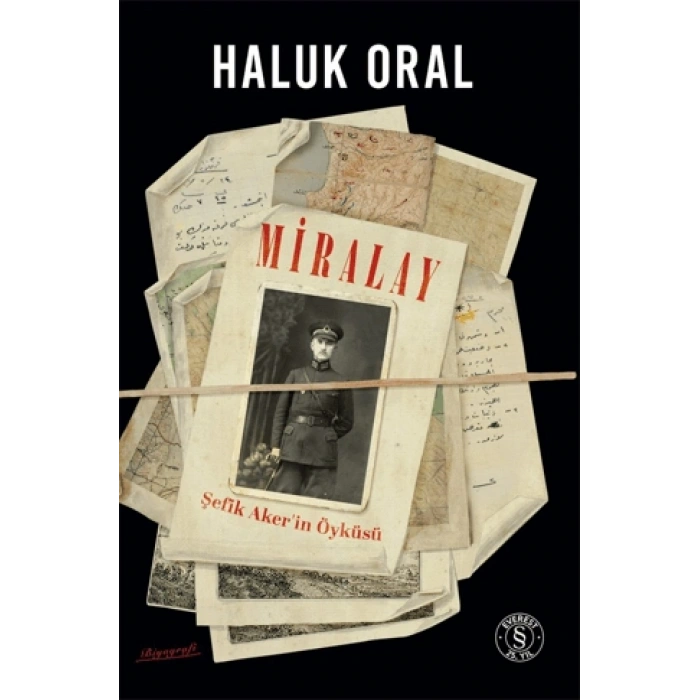 Miralay - Şefik Akerin Öyküsü (Ciltli)