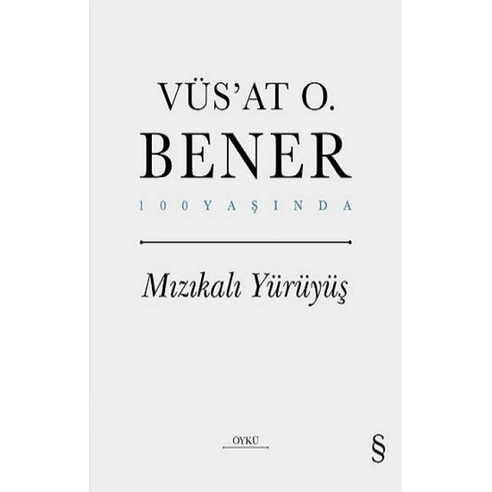 Mızıkalı Yürüyüş (Ciltli)