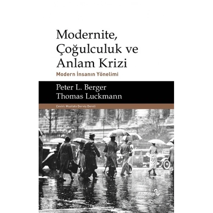 Modernite, Çoğulculuk ve Anlam Krizi