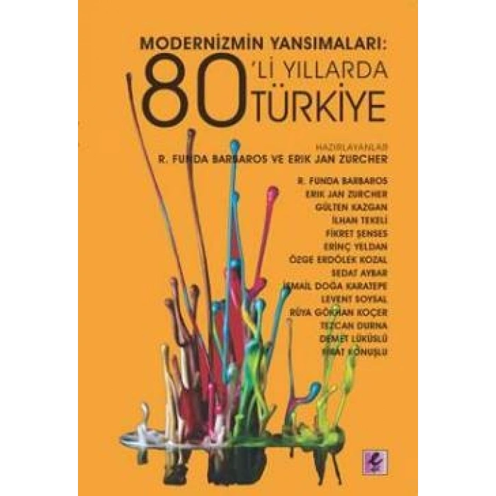 Modernizmin Yansımaları : 80li Yıllarda Türkiye