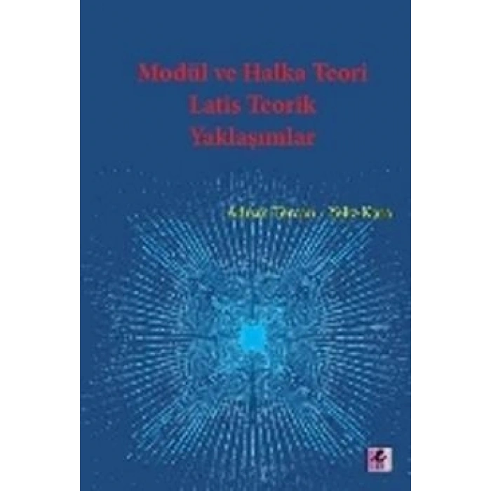 Modül ve Halka Teori Latis Teorik Yaklaşımlar