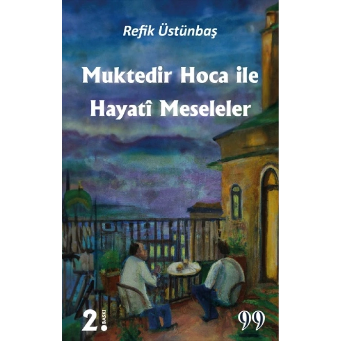 Muktedir Hoca İle Hayati Meseleler