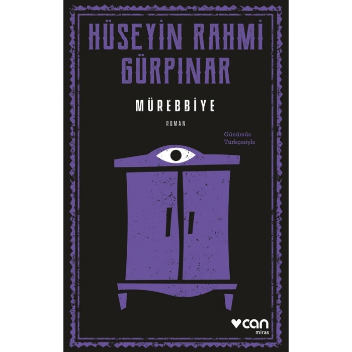 Mürebbiye (Günümüz Türkçesiyle)