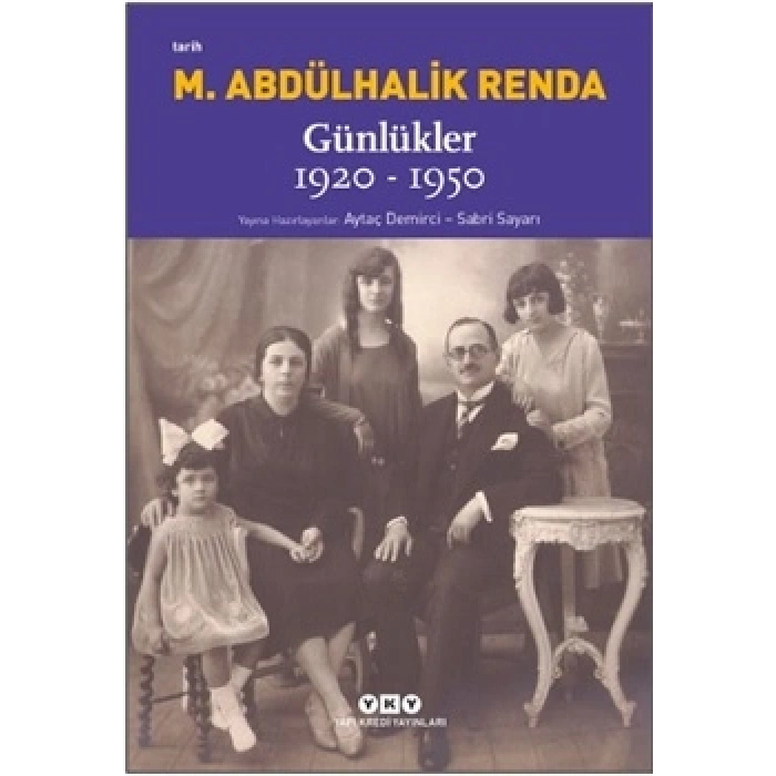 Mustafa Abdülhalik Renda Günlükler 1920-1950
