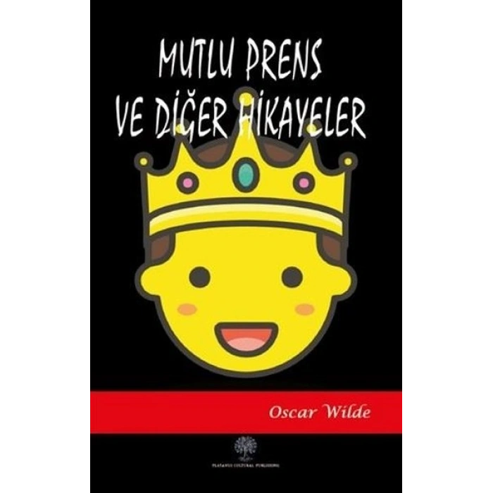 Mutlu Prens ve Diğer Hikayeler