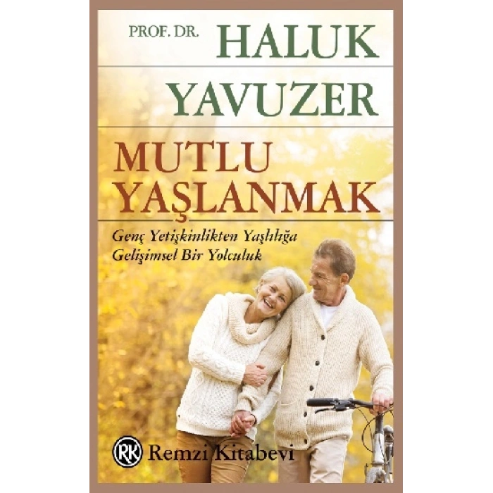 Mutlu Yaşlanmak