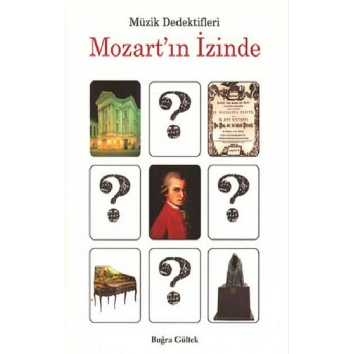 Müzik Dedektifleri Mozartın İzinde