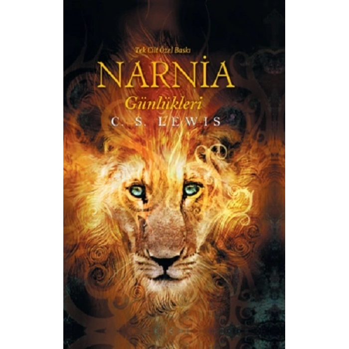 Narnia Günlükleri - Tek Cilt Özel Baskı (Ciltli)