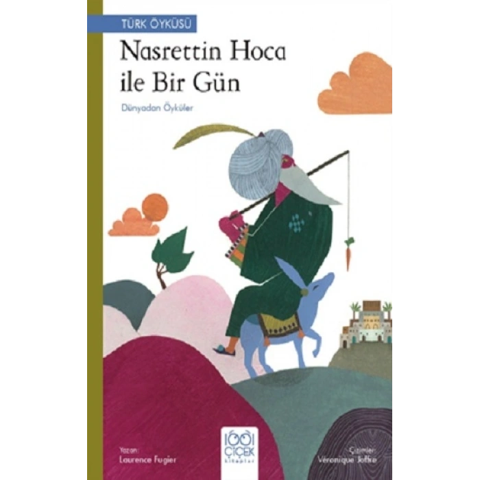 Nasrettin Hoca ile Bir Gün – Dünyadan Öyküler