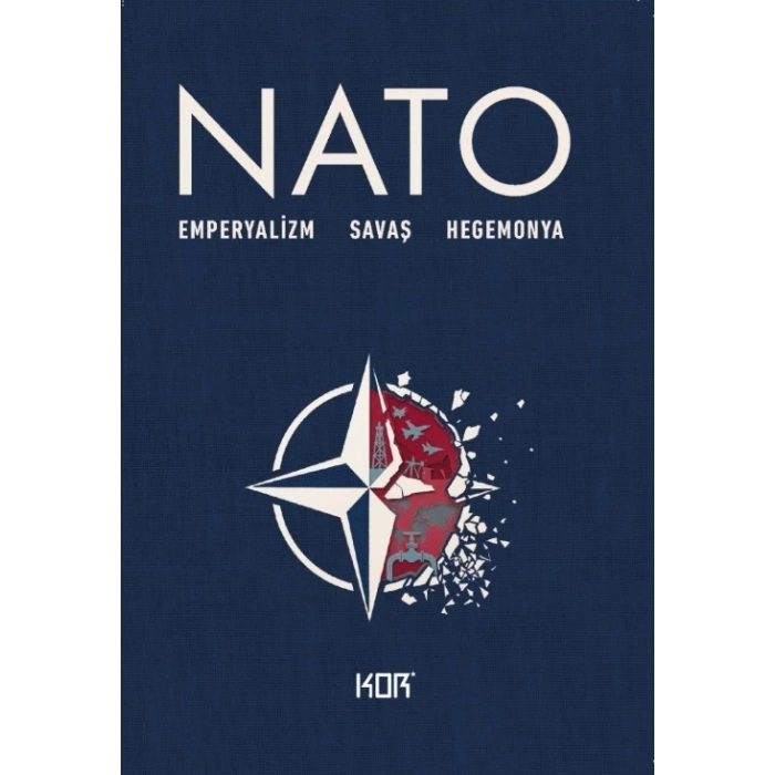 Nato - Emperyalizm Savaş Hegemonya