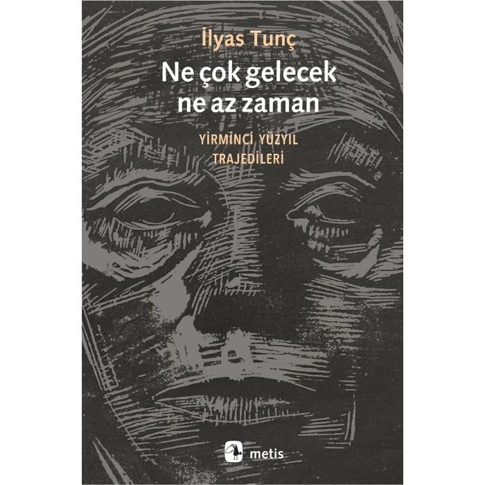 Ne çok gelecek, ne az zaman