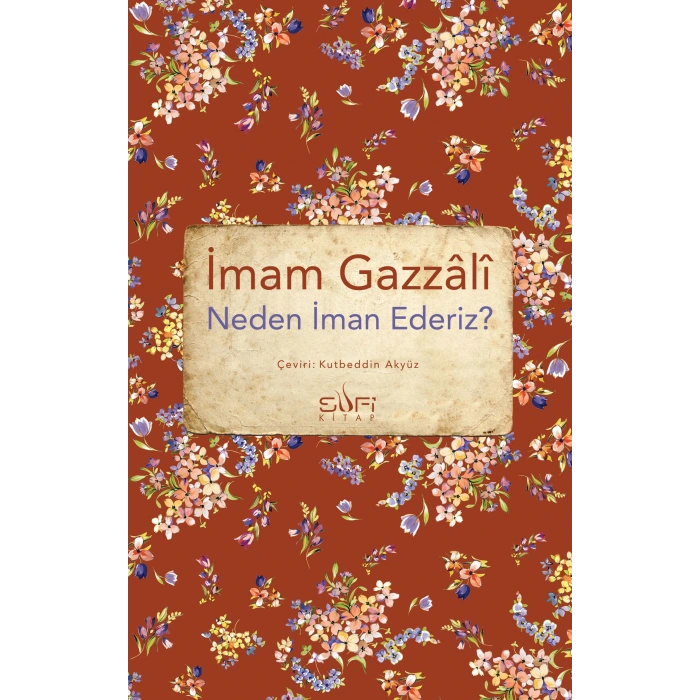 Neden İman Ederiz?