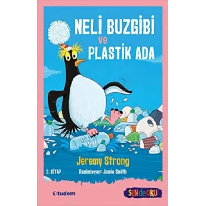Neli Buzgibi ve Plastik Ada -3. Kitap