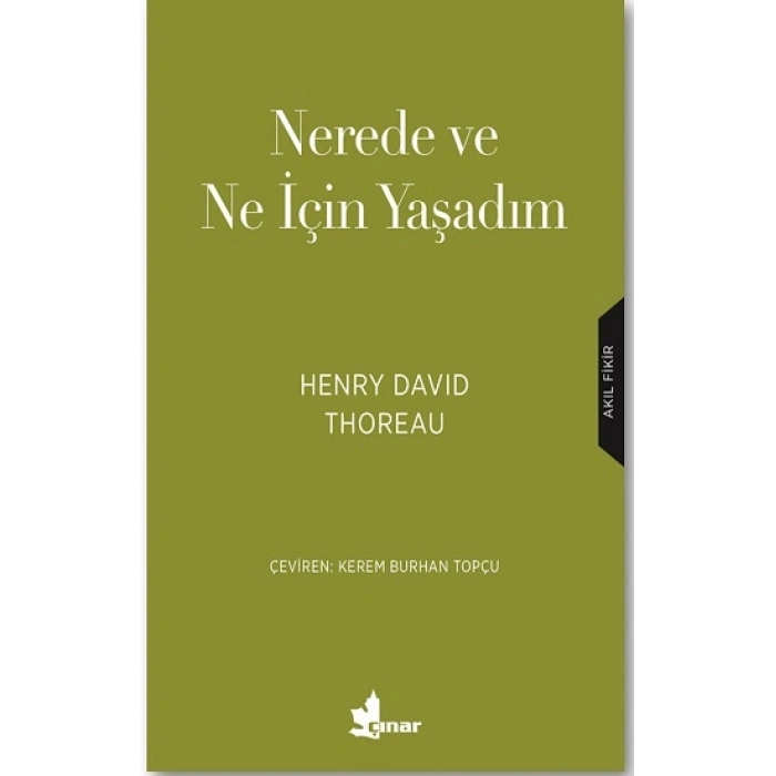 Nerede ve Ne için Yaşadım