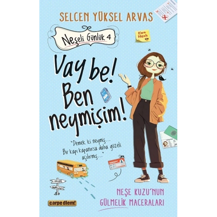 Neşeli Günlük 4 - Vay be! Ben neymişim!