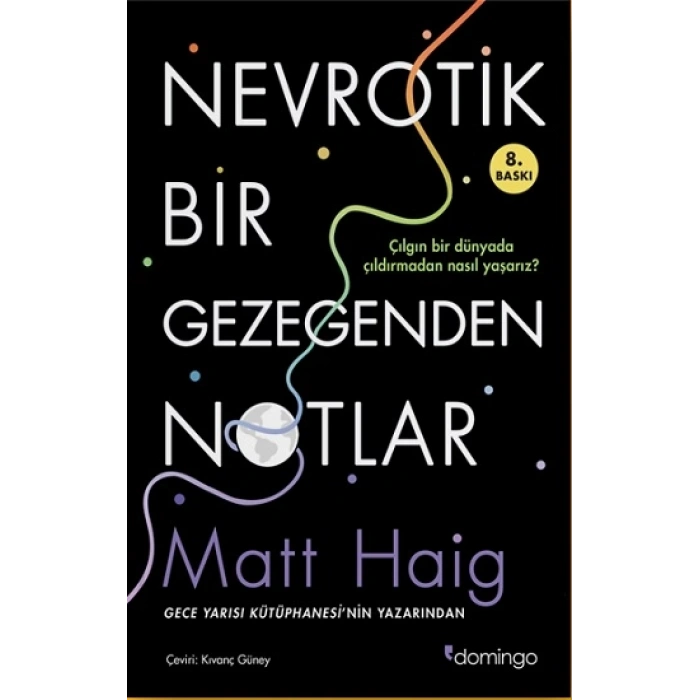 Nevrotik Bir Gezegenden Notlar