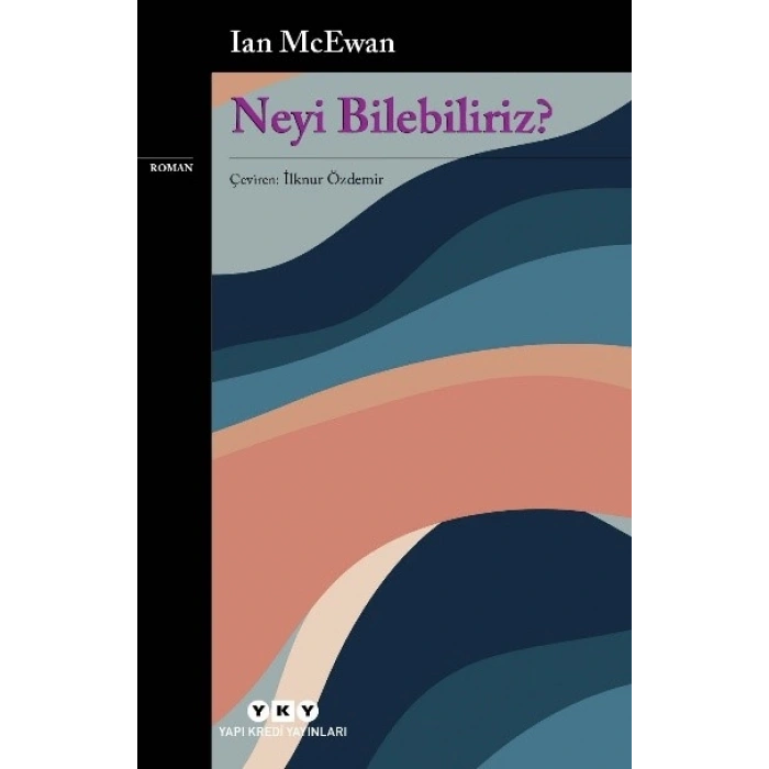 Neyi Bilebiliriz