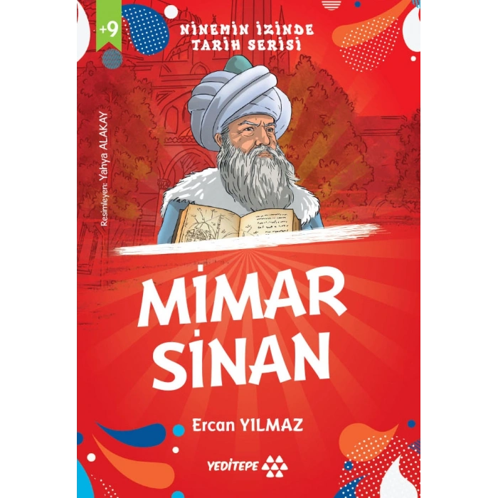 Ninemin İzinde Tarih Serisi - Mimar Sinan
