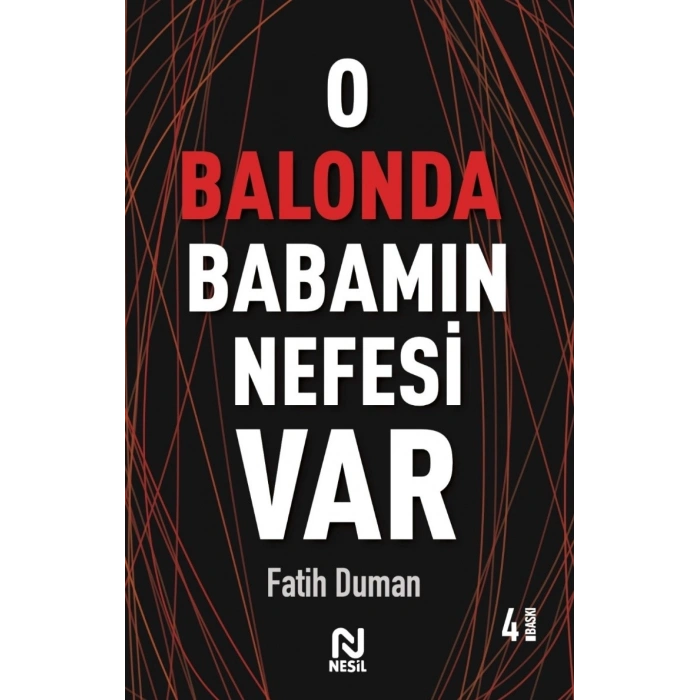 O Balonda Babamın Nefesi Var