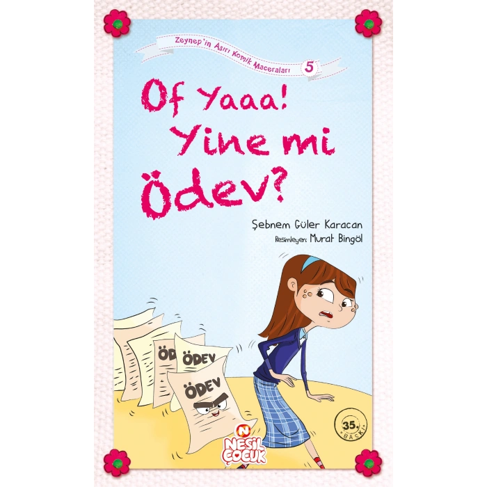 Of Yaaa! Yine mi Ödev?
