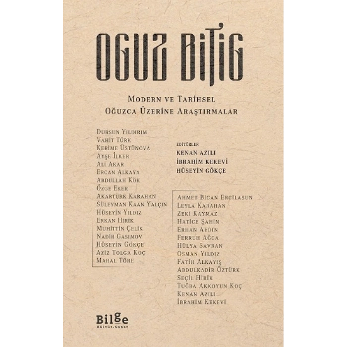 Oguz Bitig - Modern ve Tarihsel Oğuzca Üzerine Araştırmalar