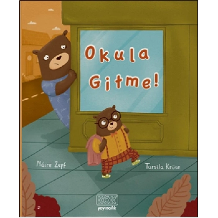 Okula Gitme !