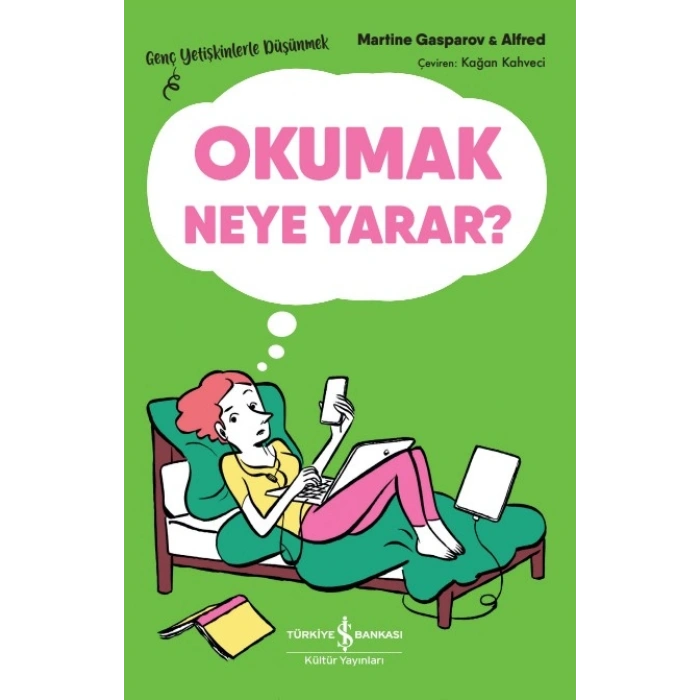 Okumak Neye Yarar?