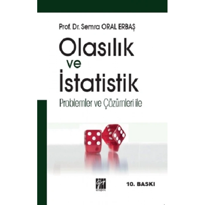 Olasılık ve İstatistik Problemler ve Çözümleri ile