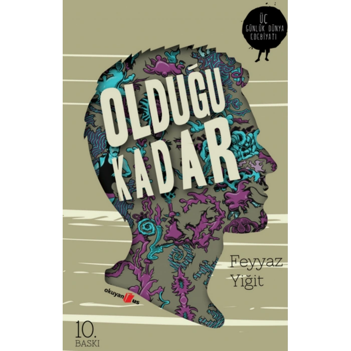Olduğu Kadar