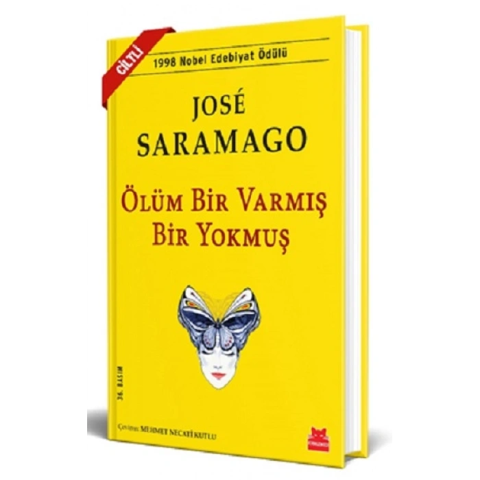 Ölüm Bir Varmış Bir Yokmuş  (Ciltli)